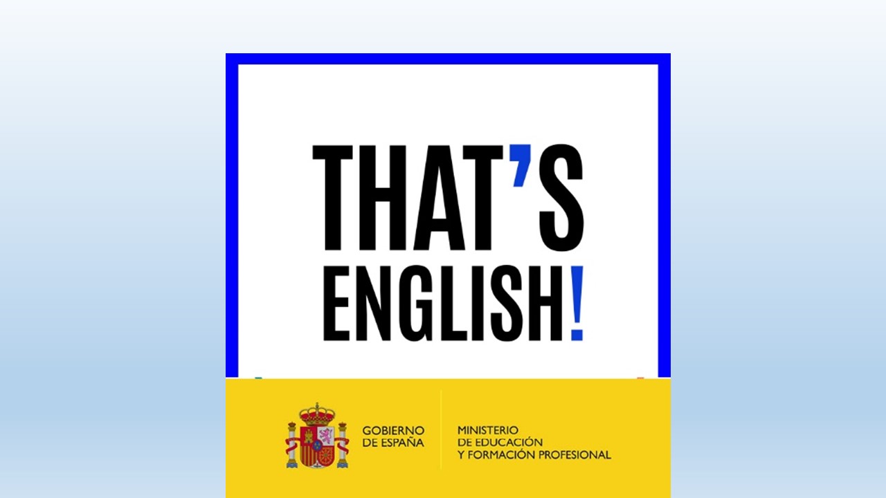 Letrero de That´s English! con información sobre - Plazo de matriculación del curso 2018-2019 - Fechas y horarios de la Prueba Vía. - Tabla de las tutorías